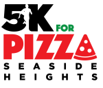 5K FOR PIZZA - SEASIDE HEIGHTS logo